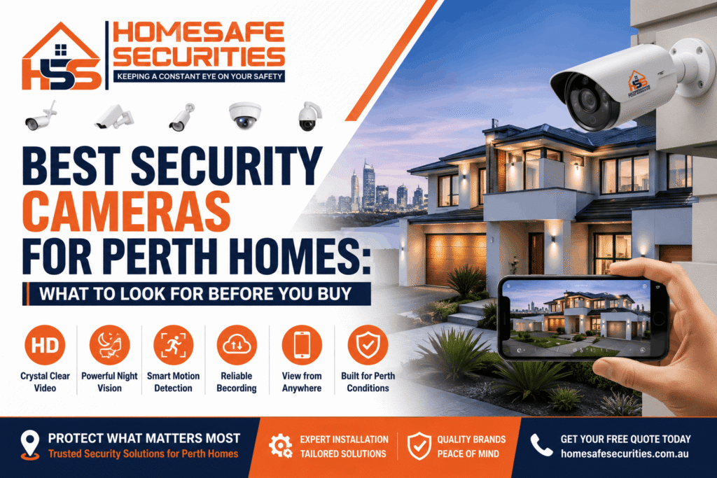 Best Security Cameras for Perth Homes: What to Look For Before You Buy